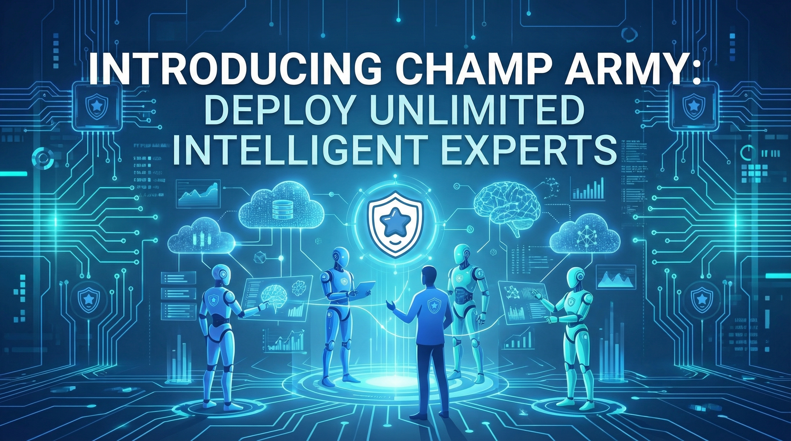 Introducing Champ Army: Deploy Unlimited Intelligent Experts